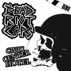 Dead Riot Cops : Civic Center Hotel